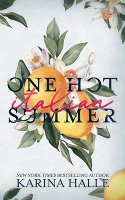 One Hot Italian Summer - Karina Halle