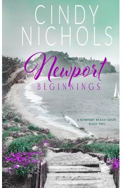 Newport Beginnings - Cindy Nichols