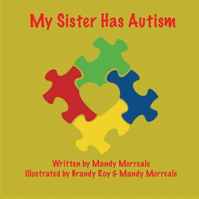 My Sister has Autism - Mandy Morreale