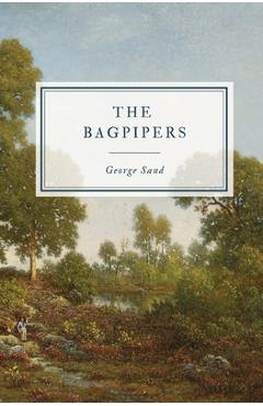 Poza produsului The Bagpipers - George Sand