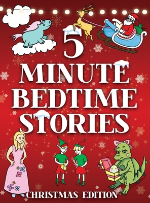 5 Minute Bedtime Stories for Kids - Christmas Collection - Alex Stone