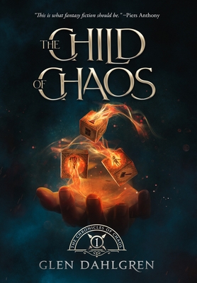 The Child of Chaos - Glen R. Dahlgren