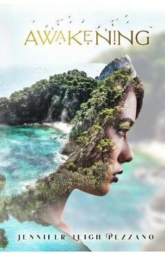Coperta cărții 'Awakening - Jennifer L. Pezzano'