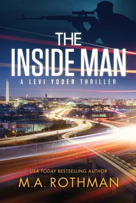 The Inside Man - M. A. Rothman