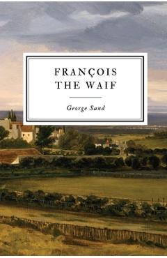Poza produsului François the Waif - George Sand
