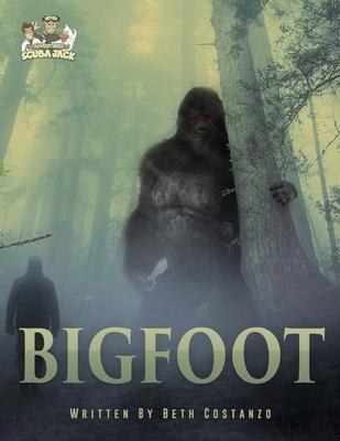 Bigfoot Workbook With Activities for Kids - Beth Costanzo