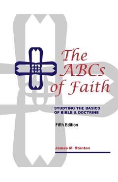 Coperta cărții 'The ABCs of Faith - James M. Stanton'