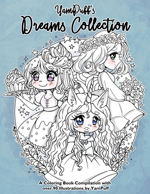 YamPuff's Dreams Collection: A Coloring Book Compilation with Over 90 Illustrations by YamPuff - Yasmeen H. Eldahan