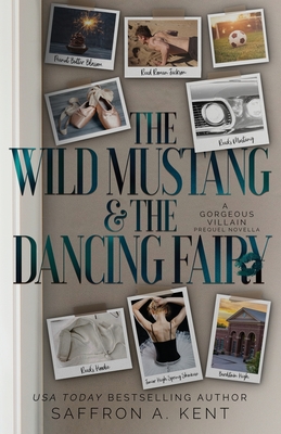 The Wild Mustang and The Dancing Fairy: A St. Mary's Rebels Novella - Saffron A. Kent
