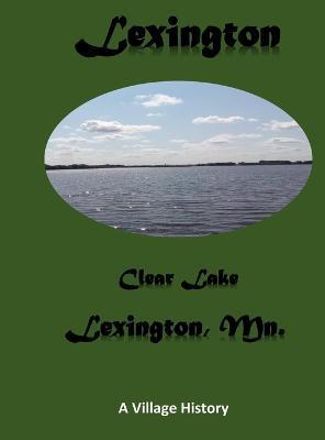 Lexington History Book 1-28-23 - Steven L. Reak