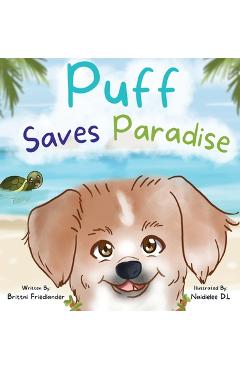 Coperta cărții 'Puff Saves Paradise - Brittni Friedlander'
