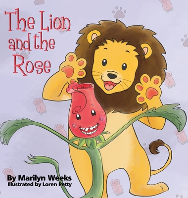The Lion and the Rose - Marilyn Weeks