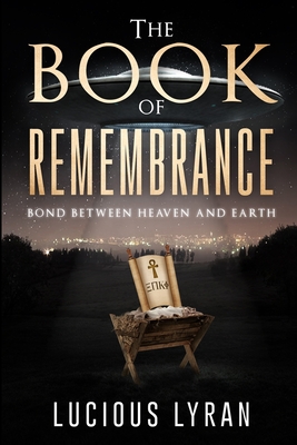 The Book of Remembrance - Lucious Lyran