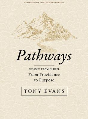 Pathways - Bible Study Book with Video Access - Tony Evans