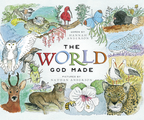 The World God Made - Hannah Anderson