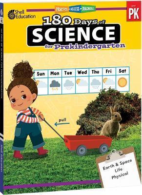 180 Days of Science for Prekindergarten: Practice, Assess, Diagnose - Darcy Mellinger