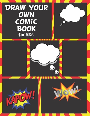DRAW YOUR OWN COMIC BOOK for Kids: Create your own Comics and Cartoons - Pink Hippo Publishing