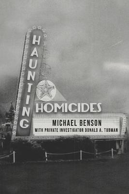 Haunting Homicides - Donald A. Tubman