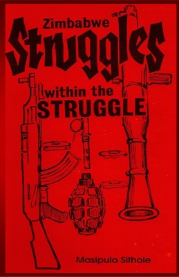 Zimbabwe: Struggles-within-the-Struggle - Henry E. Muradzikwa