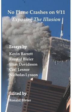 Poza produsului No Plane Crashes on 9/11 - Exposing the Illusion - Carl Lesnor
