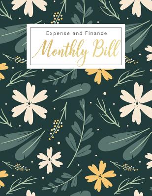 Monthly Bill Expense and Finance: Personal Finance Monthly Bill Planning Budgeting Record, Expense Organize your bills and plan for your expenses - Lisa Ellen