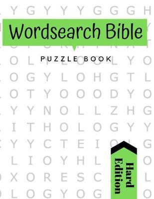Word Search Bible Puzzle Book: Large Print: Featuring Bible Word Find Puzzles based on words fond in the Bible - Christian Word