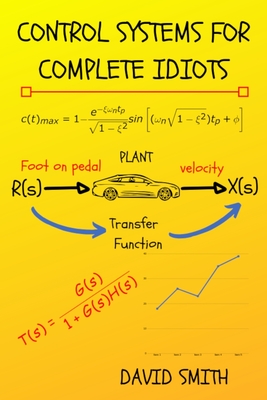 Control Systems for Complete Idiots - David Smith