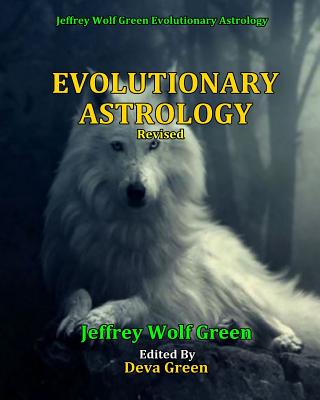 Evolutionary Astrology (Revised) - Deva Green