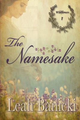 The Namesake: Western Romance on the Frontier - Leah Banicki