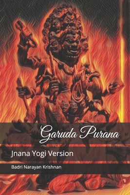 Garuda Purana: Jnana Yogi Version - Badri Narayan Krishnan