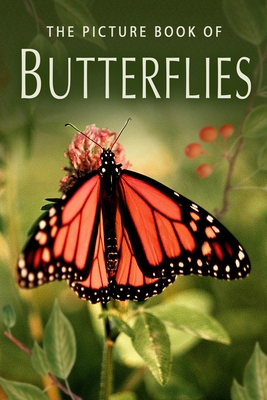 The Picture Book of Butterflies: A Gift Book for Alzheimer's Patients and Seniors with Dementia - Sunny Street Books