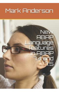 Poza produsului New ABAP Language features in ABAP 7.4 and 7.5 - Mark Anderson