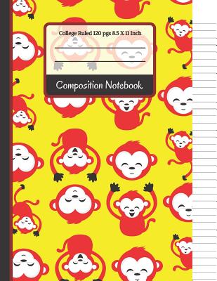 Composition Notebook: Bright Red & Yellow Monkey College Ruled Notebook for Girls, Boys, Kids, School, Students and Teachers - Creative School Co