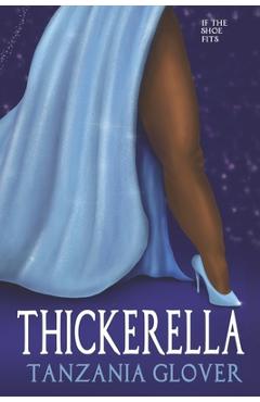 Coperta cărții 'Thickerella - Tanzania Glover'