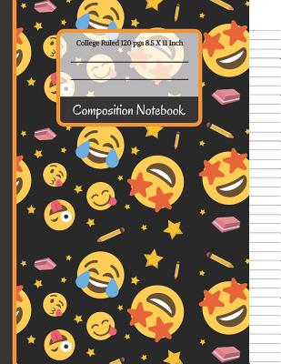Composition Notebook: Cool Emoji's With Pencils, Stars and Erasers: College Ruled Notebook for Writing Notes... for Girls, Kids, School, Stu - Creative School Co