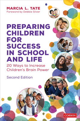 Preparing Children for Success in School and Life: 20 Ways to Increase Children′s Brain Power - Marcia L. Tate