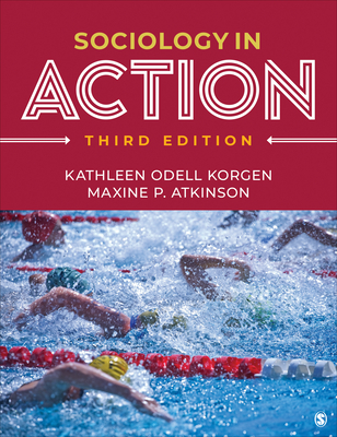 Sociology in Action - Kathleen Odell Korgen