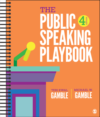 The Public Speaking Playbook - Teri Kwal Gamble