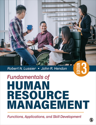 Fundamentals of Human Resource Management: Functions, Applications, and Skill Development - Robert N. Lussier