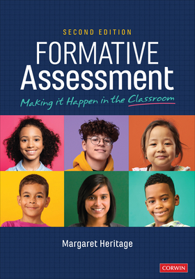 Formative Assessment: Making It Happen in the Classroom - Margaret Heritage