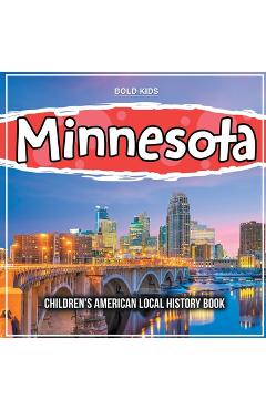 Poza produsului Minnesota: Children's American Local History Book - Bold Kids