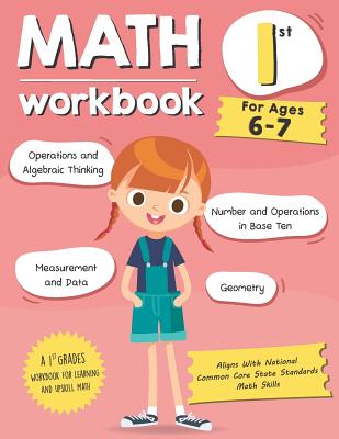 Math Workbook Grade 1 (Ages 6-7): A 1st Grade Math Workbook For Learning Aligns With National Common Core Math Skills - Tuebaah