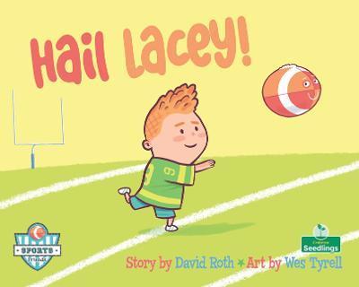 Coperta cărții 'Hail Lacey! - David Roth'