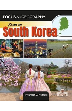 Coperta cărții 'Focus on South Korea - Heather C. Hudak'