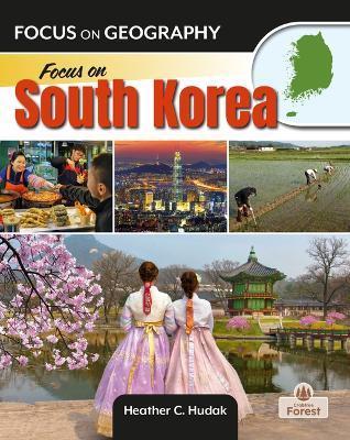 Coperta cărții 'Focus on South Korea - Heather C. Hudak'