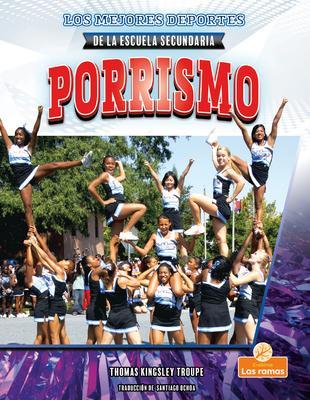 Coperta cărții 'Porrismo (Cheerleading) - Thomas Kingsley Troupe'