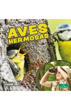 Coperta cărții 'Aves Hermosas (Beautiful Birds) - Harold Morris'