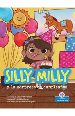 Coperta cărții 'Silly Milly Y La Sorpresa de Cumpleaños (Silly Milly and the Birthday Surprise) - Laurie Friedman'