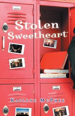 Stolen Sweetheart - Kaylene Mcphee