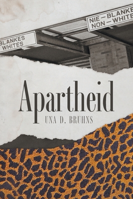 Apartheid - Una D. Bruhns